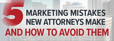popular topics 5 marketing mistakes new attorneys make